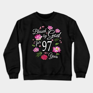 Blessed By God For 97 Lotus Flower 97Th Crewneck Sweatshirt